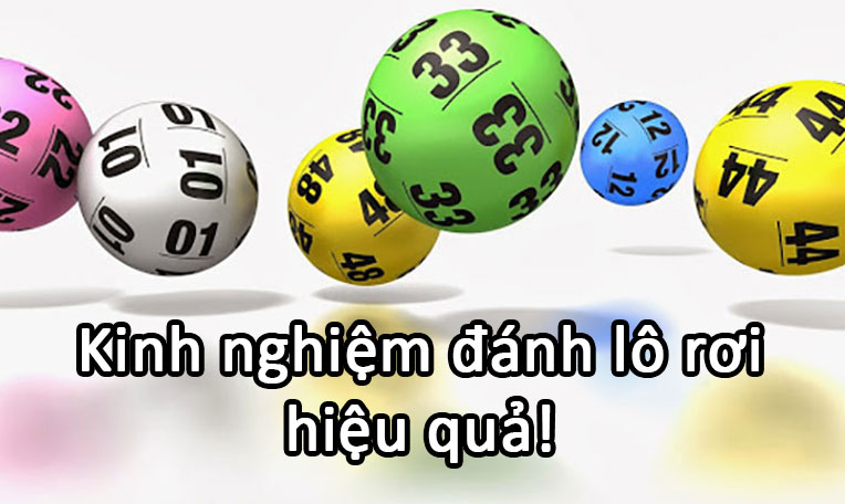 Hướng dẫn cách chơi lô rơi hiệu quả lớn