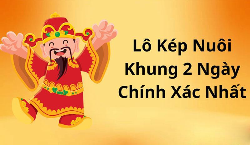 Những lợi ích khi tham gia nuôi lô kép khung 2 ngày